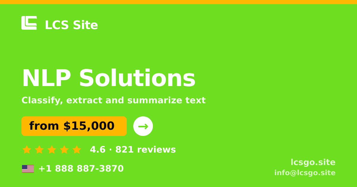 NLP Solutions in the USA — from $15,000, rated 4.6/5 by 821 clients. LCS Site.