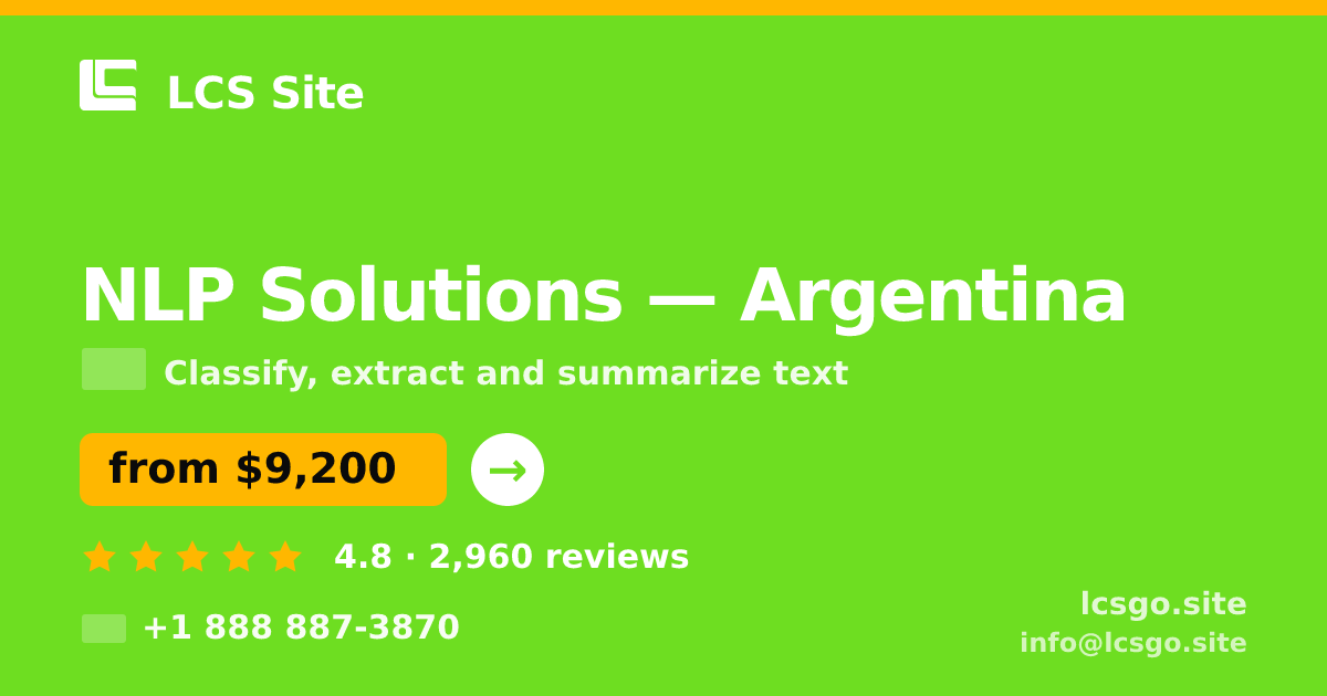 NLP Solutions in Argentina — from $9,200, rated 4.8/5 by 2960 clients. LCS Site.