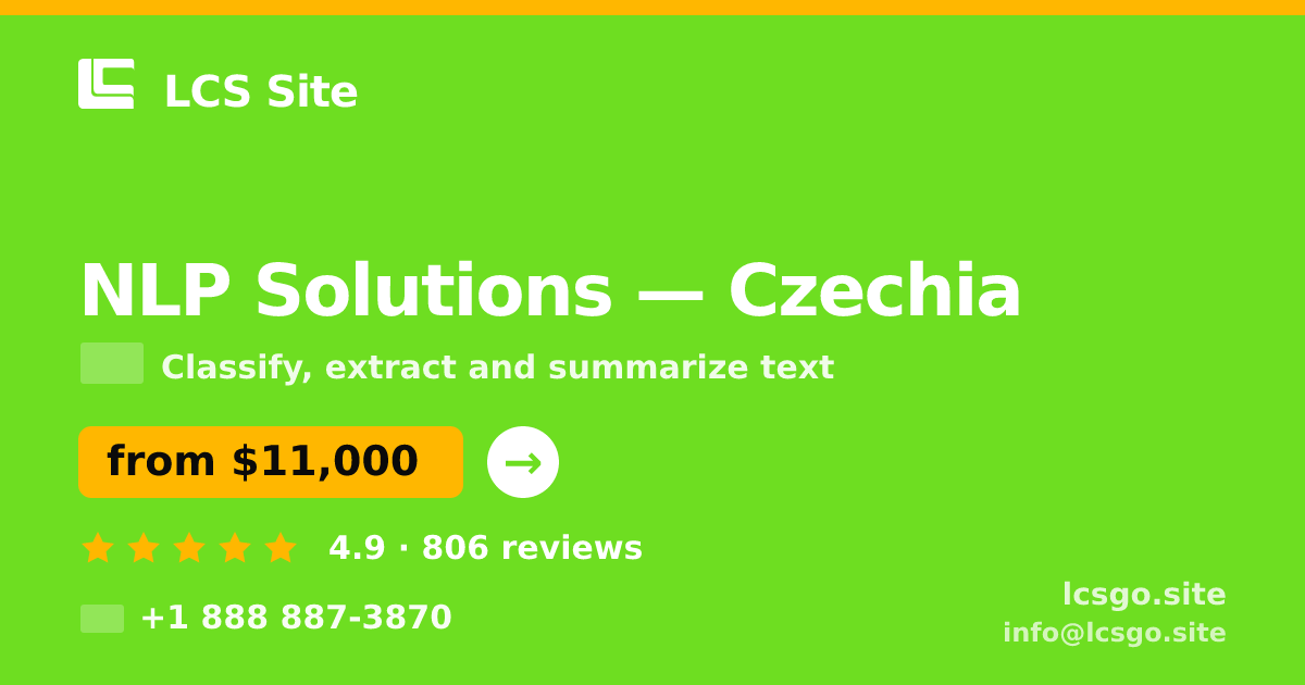 NLP Solutions in Czechia — from $11,000, rated 4.9/5 by 806 clients. LCS Site.
