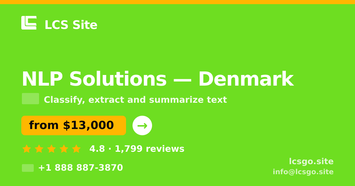 NLP Solutions in Denmark — from $13,000, rated 4.8/5 by 1799 clients. LCS Site.