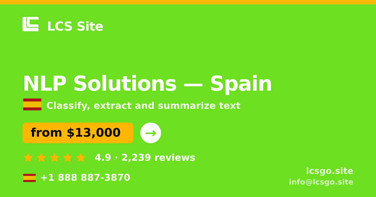NLP Solutions in Spain — from $13,000, rated 4.9/5 by 2239 clients. LCS Site.