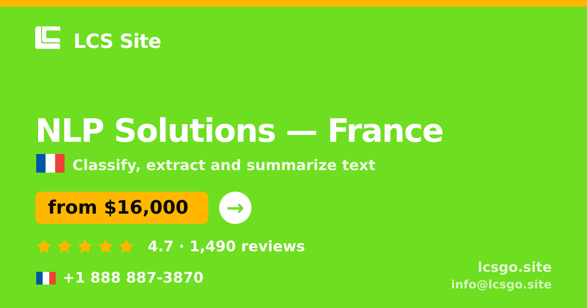 NLP Solutions in France — from $16,000, rated 4.7/5 by 1490 clients. LCS Site.