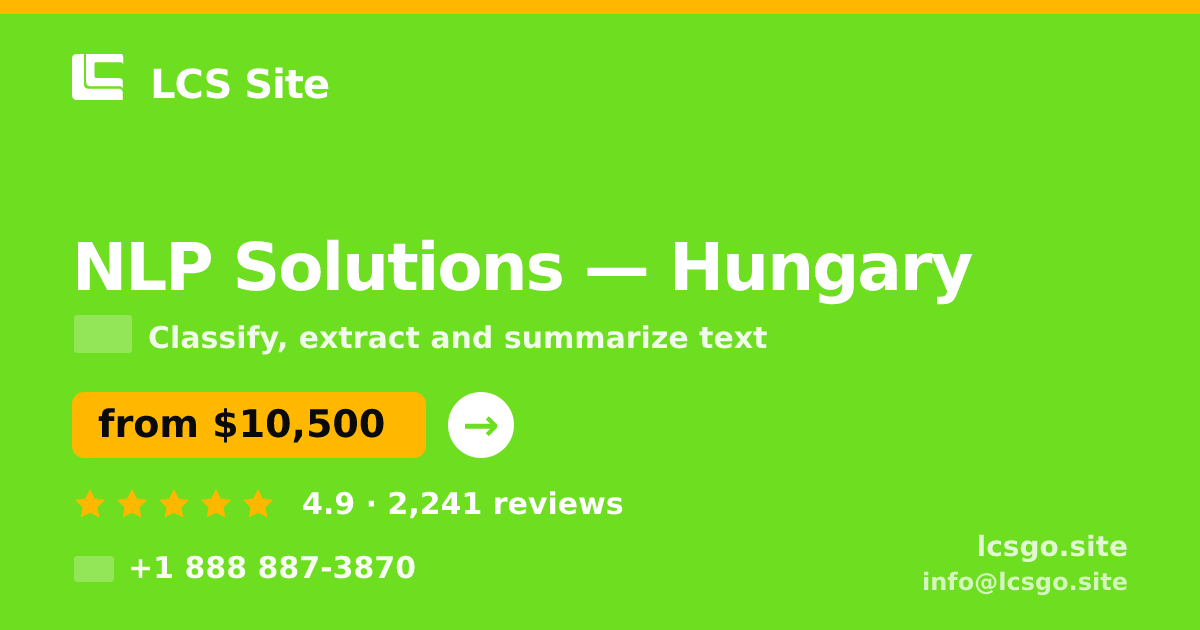 NLP Solutions in Hungary — from $10,500, rated 4.9/5 by 2241 clients. LCS Site.