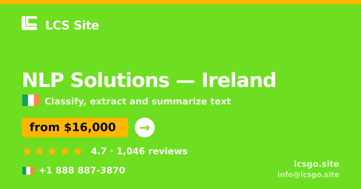 NLP Solutions in Cork — from $14,500, rated 4.6/5 by 2340 clients. LCS Site.