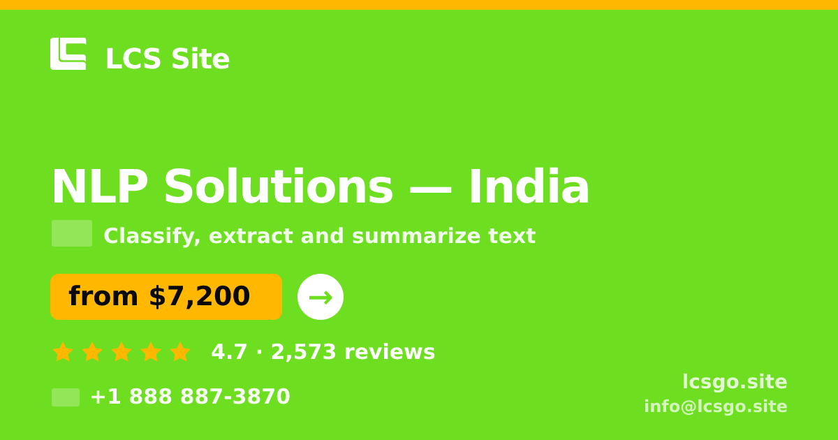 NLP Solutions in India — from $7,200, rated 4.7/5 by 2573 clients. LCS Site.
