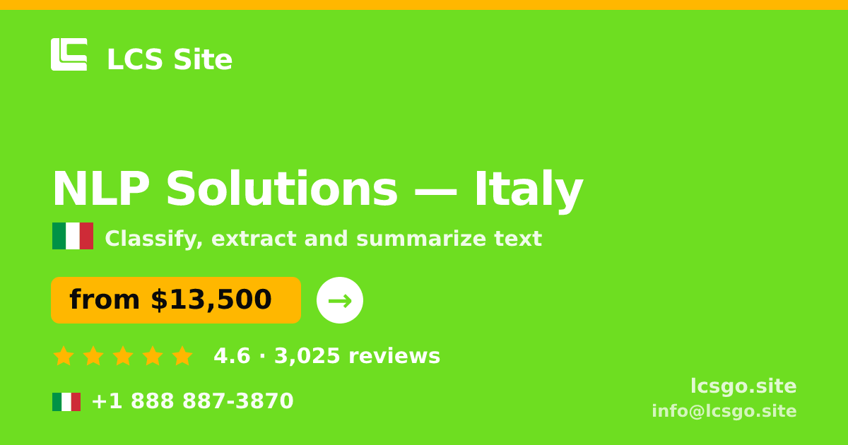 NLP Solutions in Italy — from $13,500, rated 4.6/5 by 3025 clients. LCS Site.