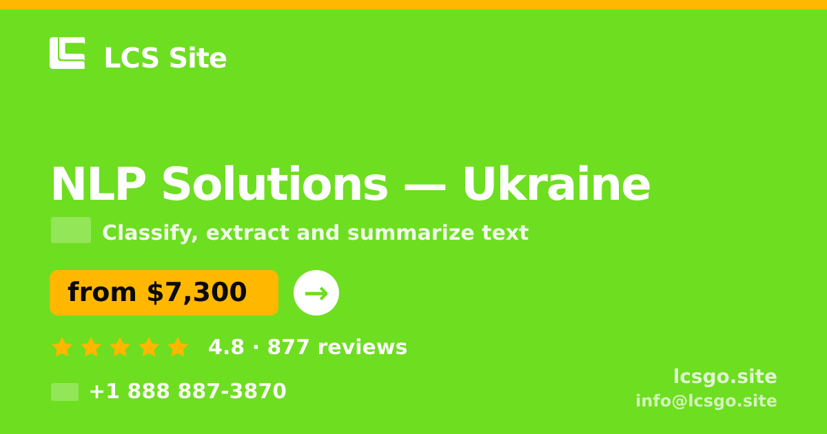NLP Solutions in Ukraine — from $7,300, rated 4.8/5 by 877 clients. LCS Site.