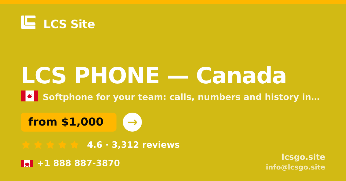 LCS PHONE in Canada — from $1,000/mo, rated 4.6/5 by 3312 clients. LCS Site.