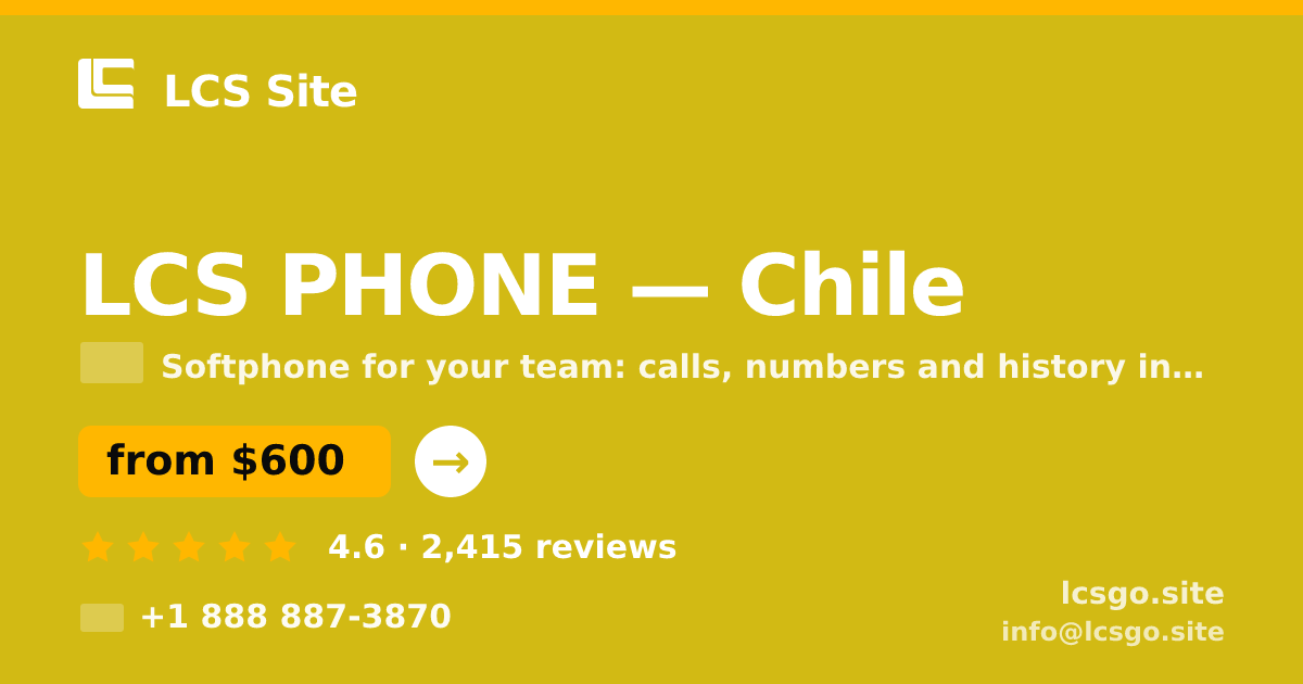 LCS PHONE in Chile — from $600/mo, rated 4.6/5 by 2415 clients. LCS Site.
