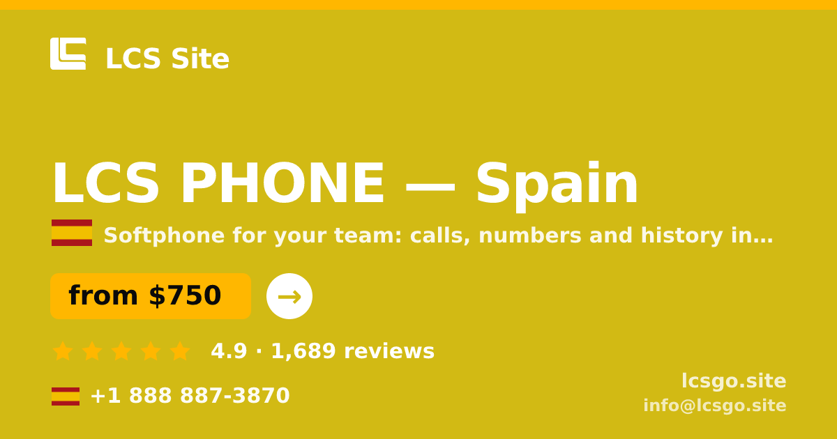 LCS PHONE in Spain — from $750/mo, rated 4.9/5 by 1689 clients. LCS Site.