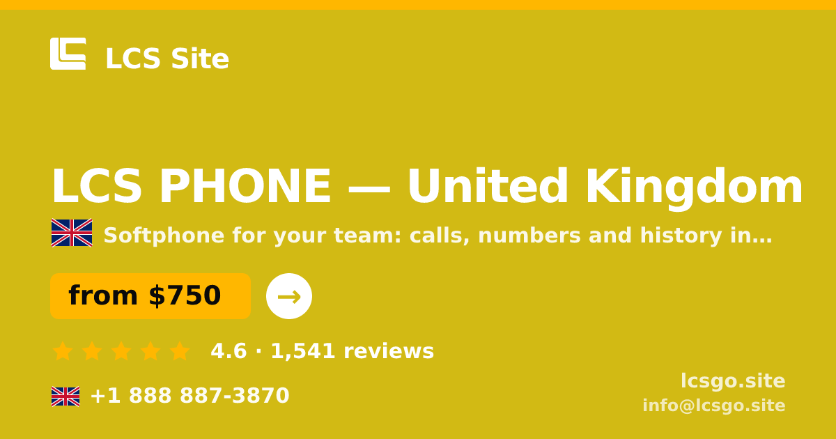 LCS PHONE in United Kingdom — from $750/mo, rated 4.6/5 by 1541 clients. LCS Site.