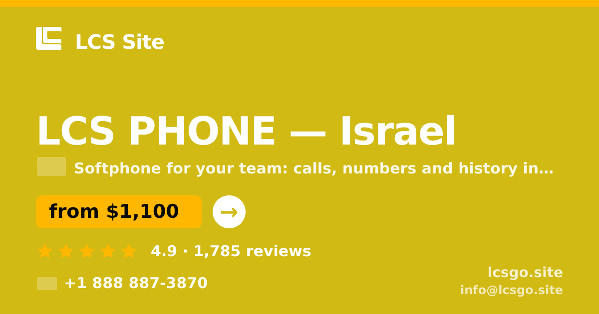 LCS PHONE in Tel Aviv — from $1,200/mo, rated 4.7/5 by 1878 clients. LCS Site.