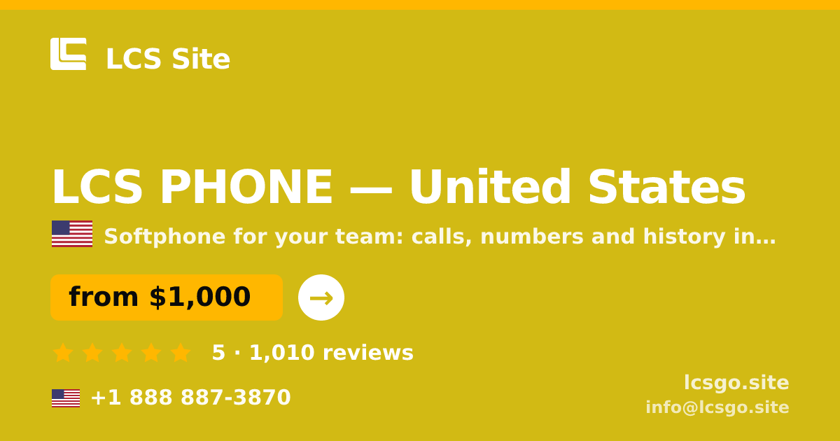 LCS PHONE in United States — from $1,000/mo, rated 5/5 by 1010 clients. LCS Site.