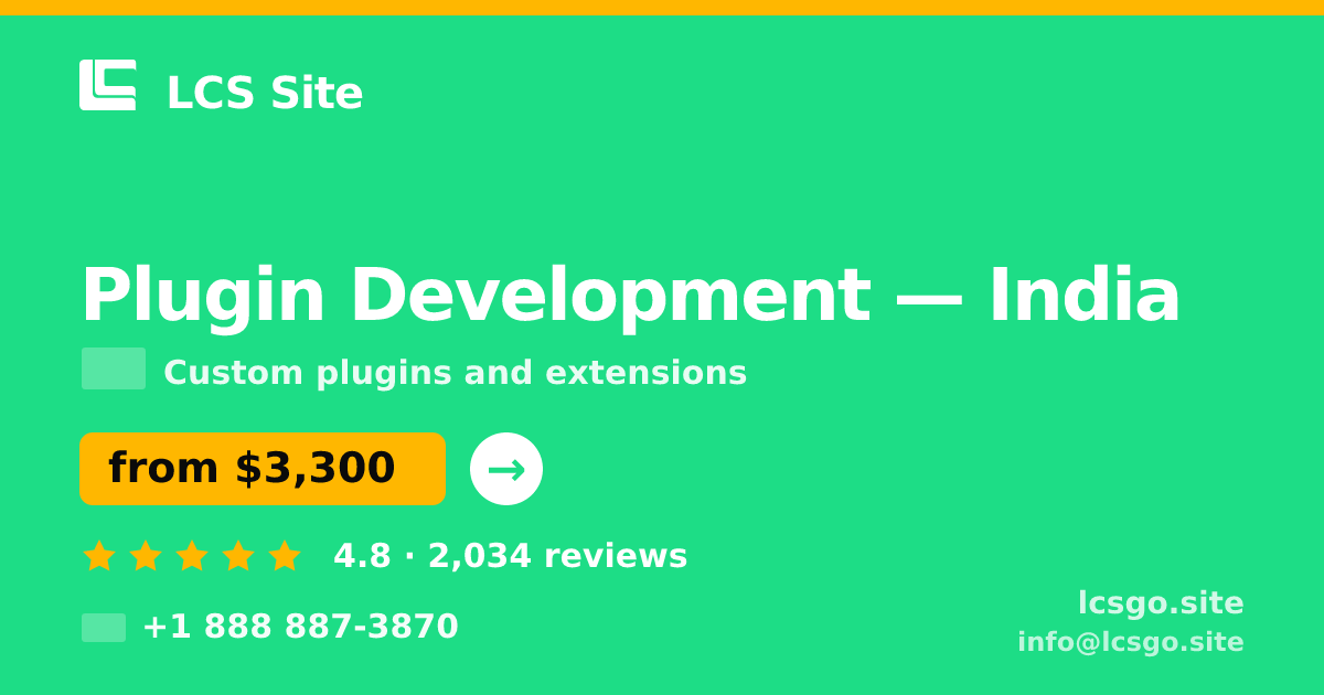 Plugin Development in India — from $3,300, rated 4.8/5 by 2034 clients. LCS Site.