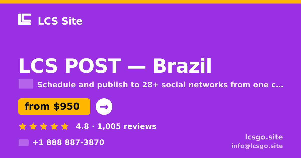 LCS POST in Brazil — from $950/mo, rated 4.8/5 by 1005 clients. LCS Site.