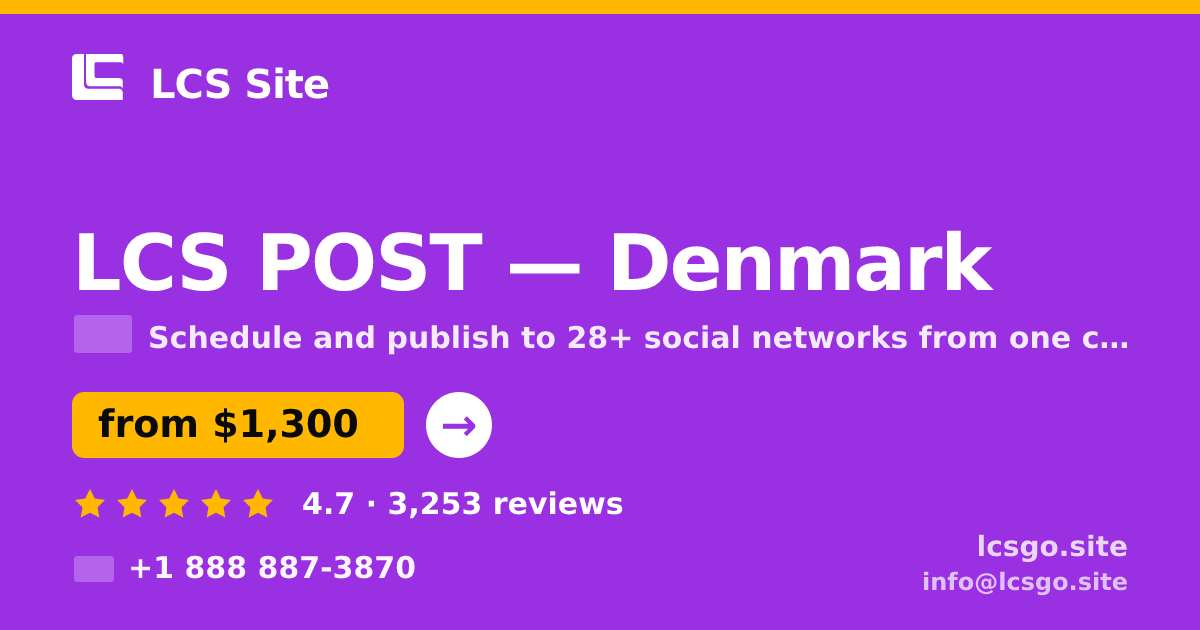 LCS POST in Denmark — from $1,300/mo, rated 4.7/5 by 3253 clients. LCS Site.