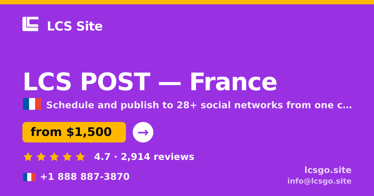 LCS POST in France — from $1,500/mo, rated 4.7/5 by 2914 clients. LCS Site.