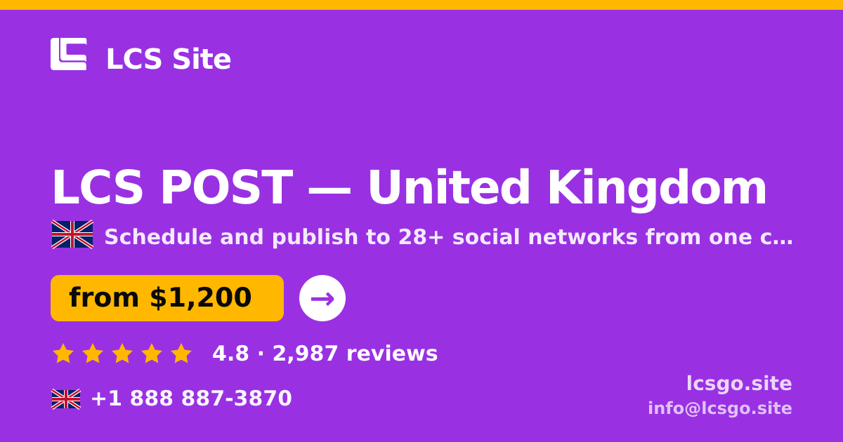 LCS POST in United Kingdom — from $1,200/mo, rated 4.8/5 by 2987 clients. LCS Site.