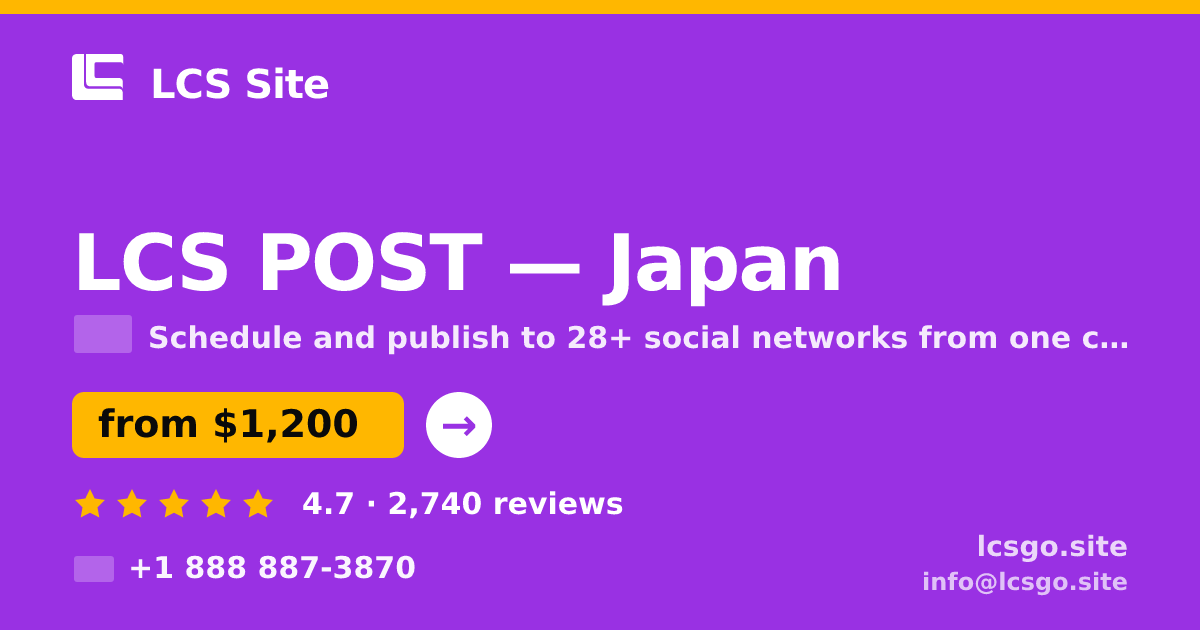 LCS POST in Japan — from $1,200/mo, rated 4.7/5 by 2740 clients. LCS Site.