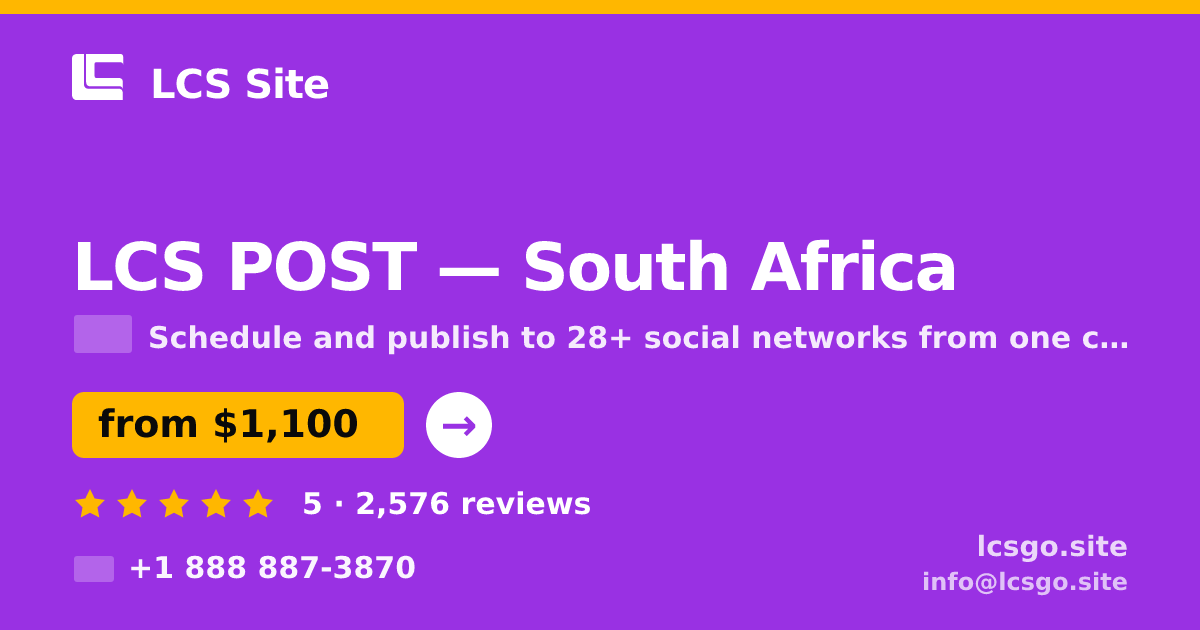 LCS POST in South Africa — from $1,100/mo, rated 5/5 by 2576 clients. LCS Site.
