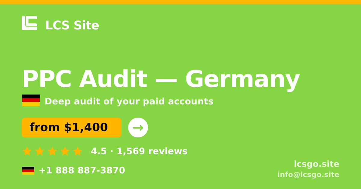 PPC Audit in Cologne — from $1,600, rated 4.9/5 by 1797 clients. LCS Site.