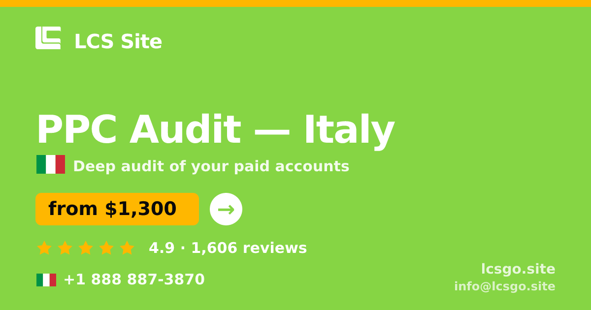 PPC Audit in Rome — from $1,100, rated 4.6/5 by 715 clients. LCS Site.