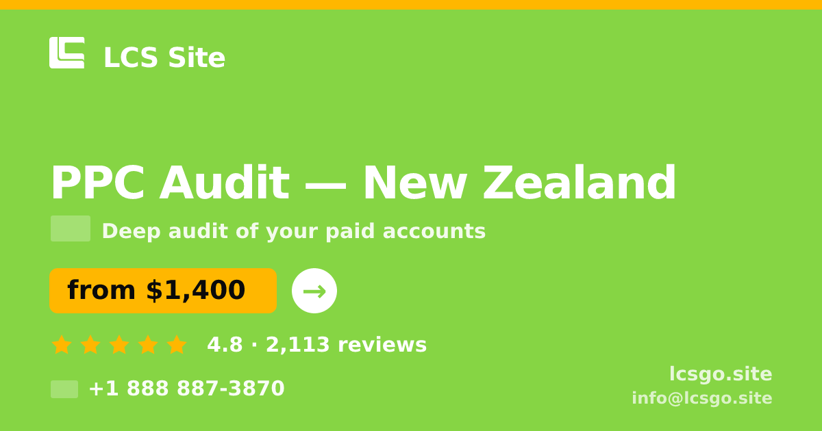 PPC Audit in Auckland — from $1,600, rated 4.7/5 by 677 clients. LCS Site.