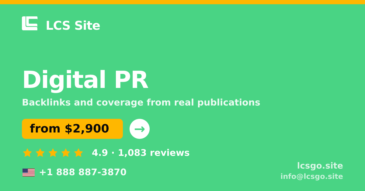 Digital PR in the USA — from $2,900/mo, rated 4.9/5 by 1083 clients. LCS Site.