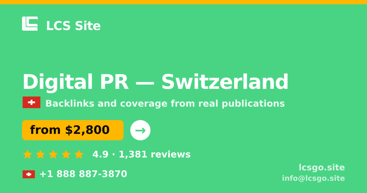 Digital PR in Geneva — from $4,300/mo, rated 4.9/5 by 1210 clients. LCS Site.