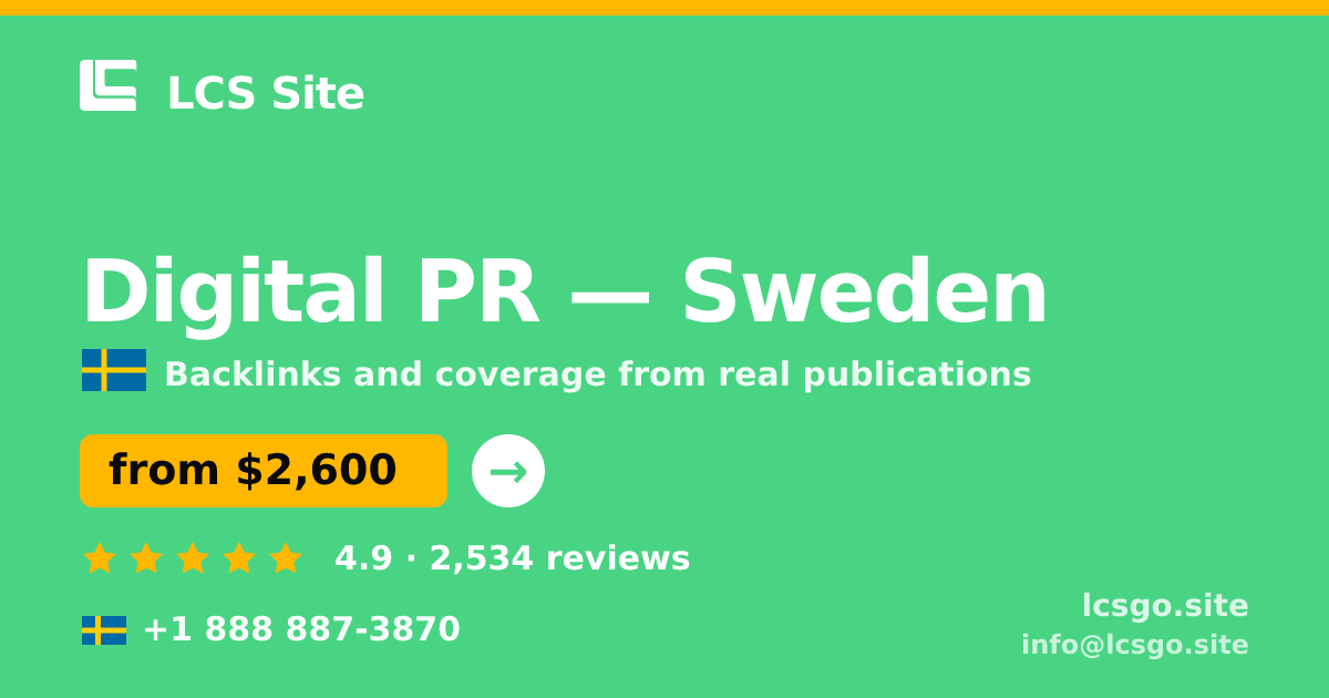 Digital PR in Sweden — from $2,600/mo, rated 4.9/5 by 2534 clients. LCS Site.