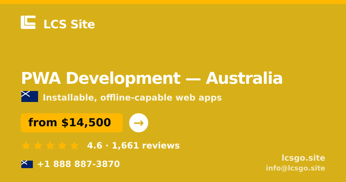 PWA Development in Australia — from $14,500, rated 4.6/5 by 1661 clients. LCS Site.