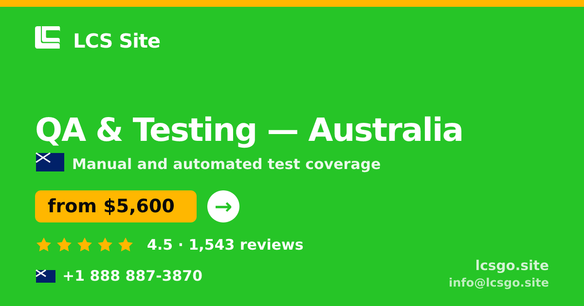 QA & Testing in Australia — from $5,600, rated 4.5/5 by 1543 clients. LCS Site.