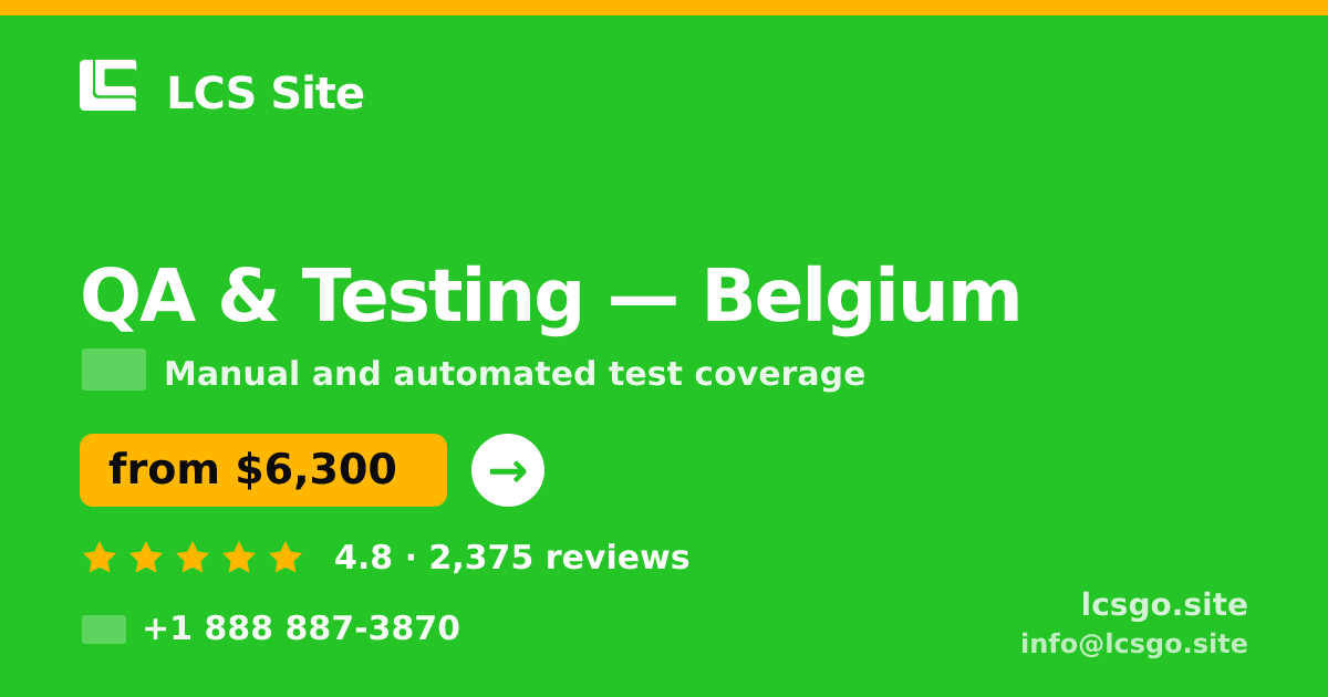 QA & Testing in Antwerp — from $4,900, rated 4.6/5 by 1620 clients. LCS Site.