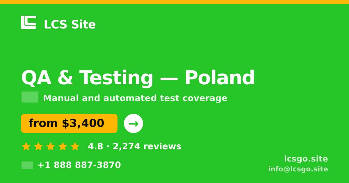 QA & Testing in Poland — from $3,400, rated 4.8/5 by 2274 clients. LCS Site.