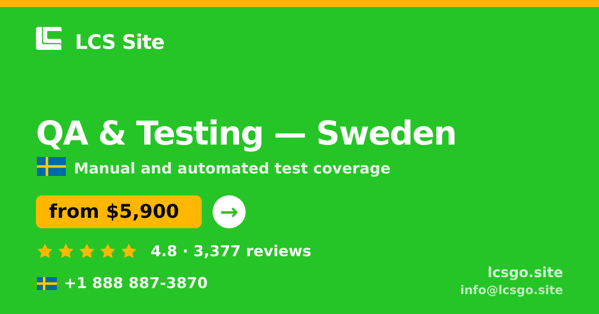 QA & Testing in Sweden — from $5,900, rated 4.8/5 by 3377 clients. LCS Site.