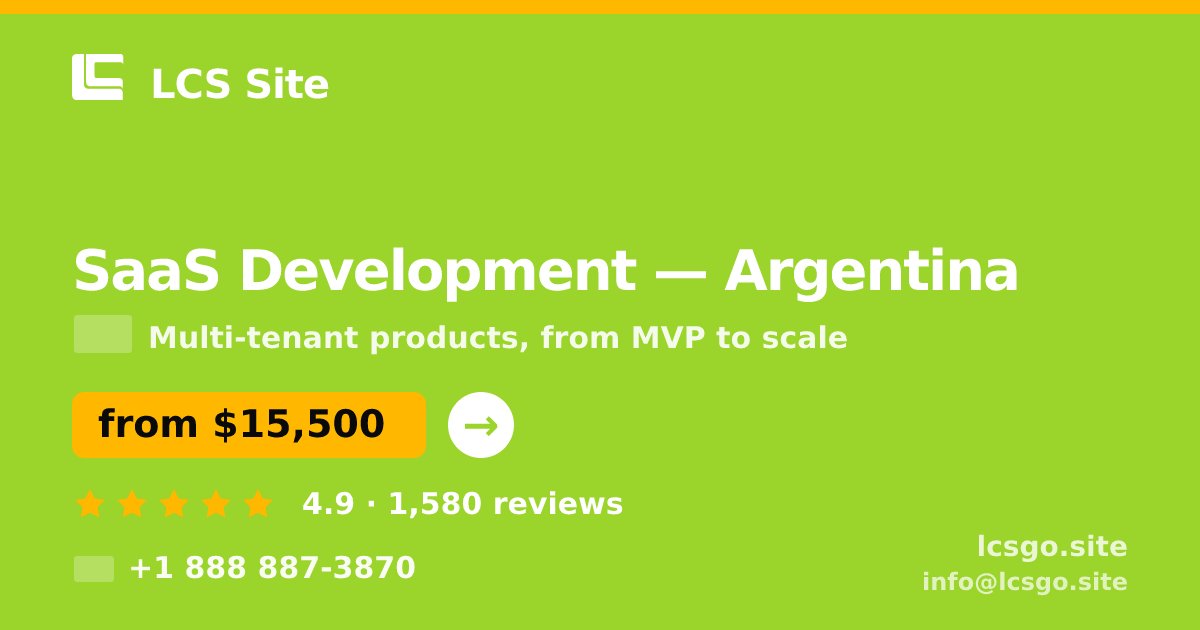 SaaS Development in Argentina — from $15,500, rated 4.9/5 by 1580 clients. LCS Site.