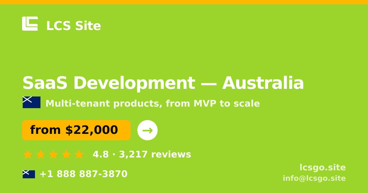 SaaS Development in Australia — from $22,000, rated 4.8/5 by 3217 clients. LCS Site.