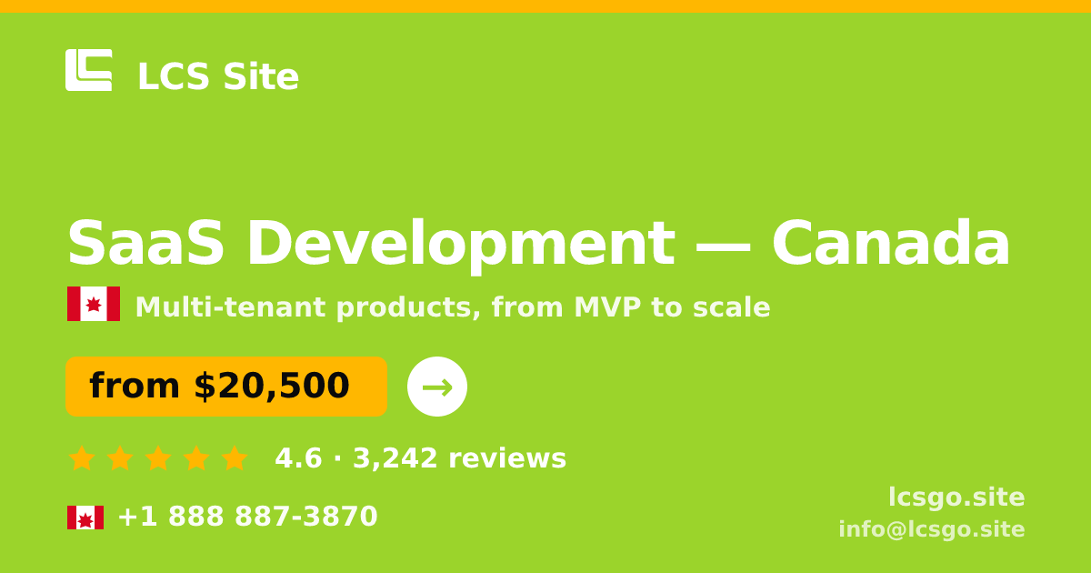 SaaS Development in Montreal — from $25,000, rated 4.9/5 by 2463 clients. LCS Site.