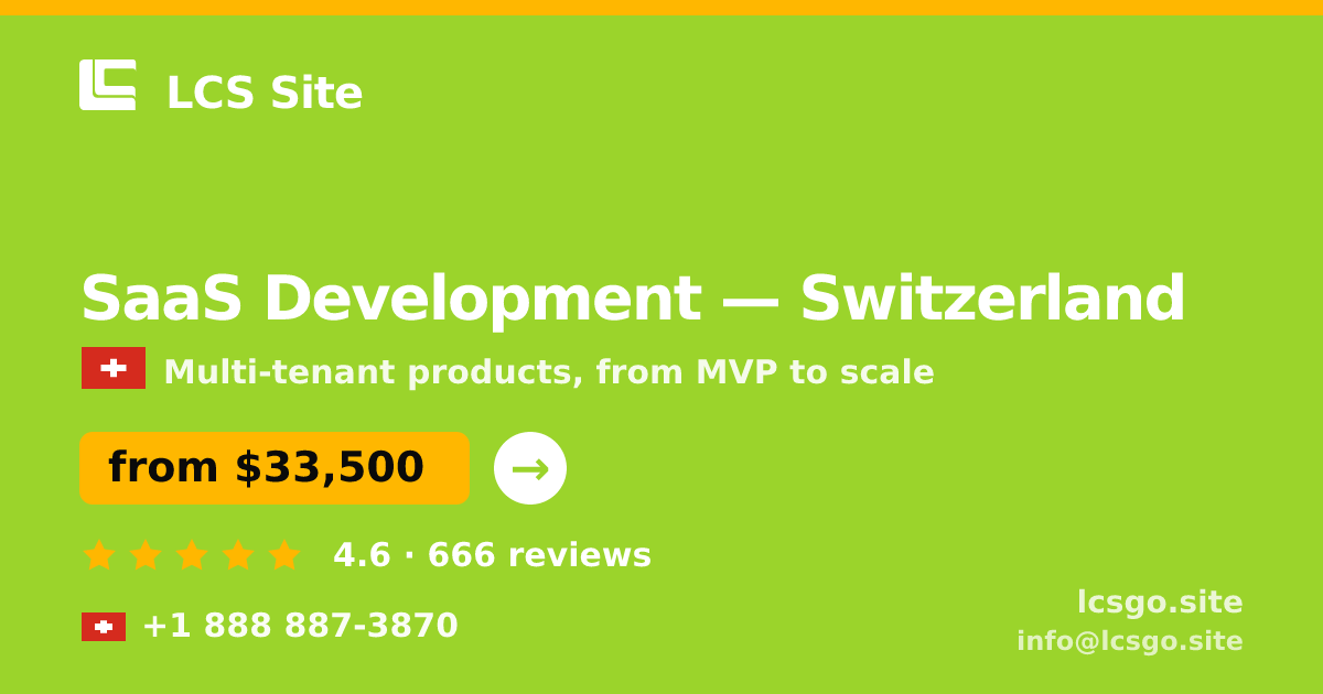 SaaS Development in Geneva — from $34,500, rated 4.7/5 by 440 clients. LCS Site.