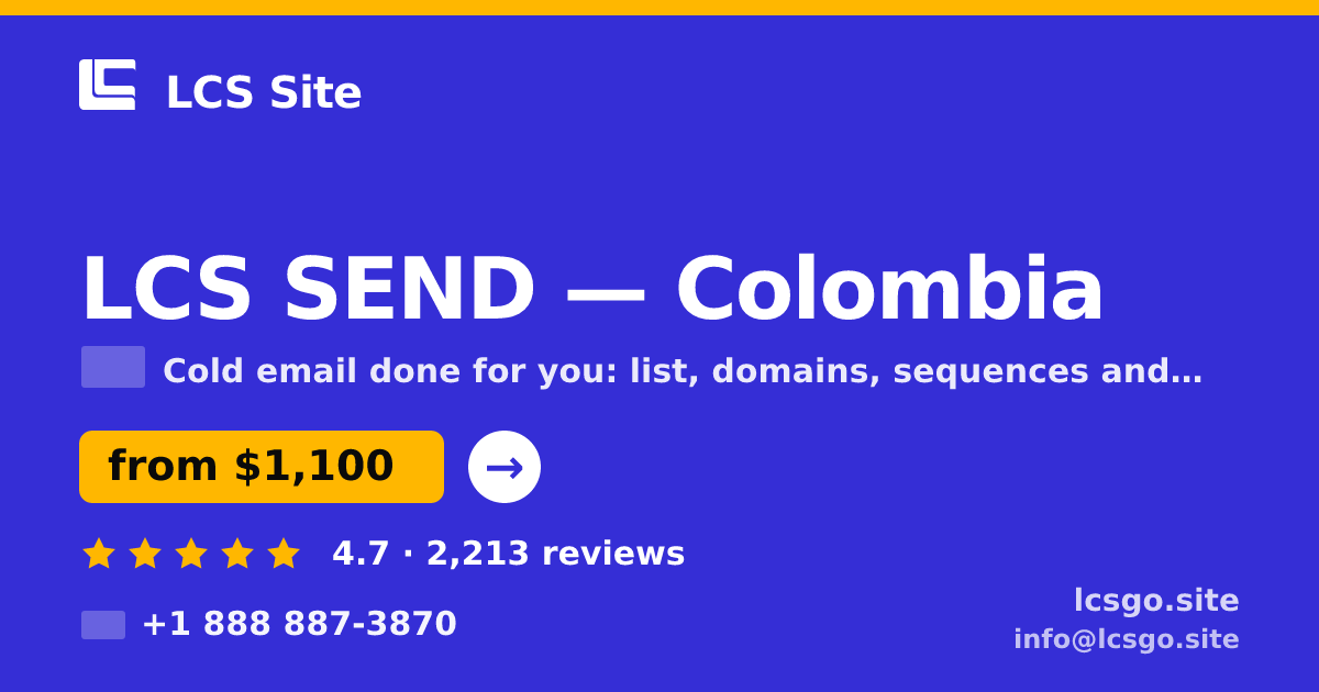 LCS SEND in Colombia — from $1,100/mo, rated 4.7/5 by 2213 clients. LCS Site.