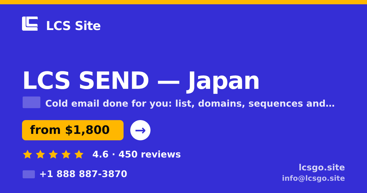 LCS SEND in Japan — from $1,800/mo, rated 4.6/5 by 450 clients. LCS Site.