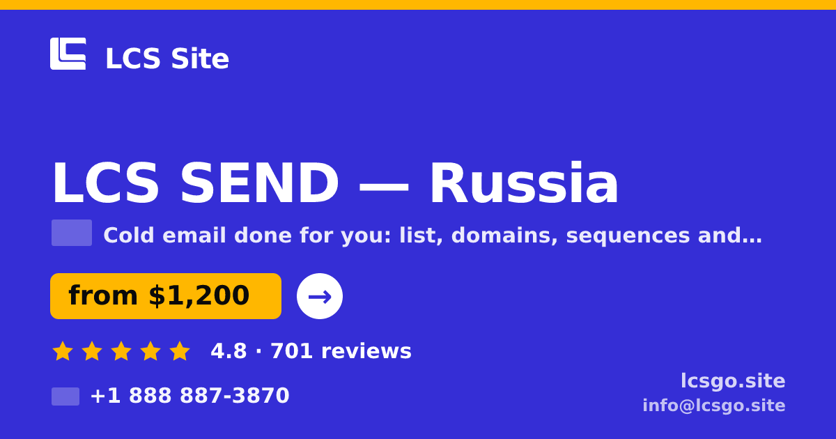 LCS SEND in Russia — from $1,200/mo, rated 4.8/5 by 701 clients. LCS Site.