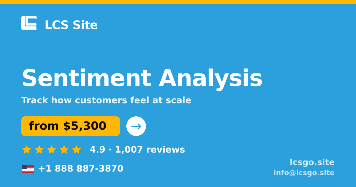 Sentiment Analysis in the USA — from $5,300, rated 4.9/5 by 1007 clients. LCS Site.