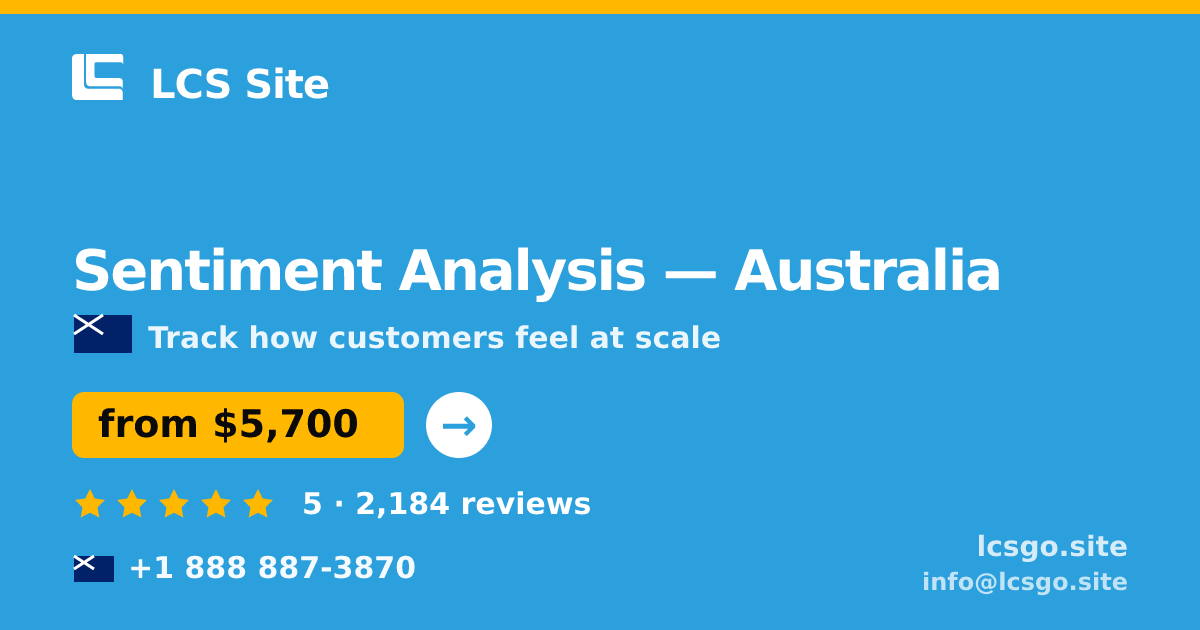 Sentiment Analysis in Brisbane — from $4,800, rated 5/5 by 1463 clients. LCS Site.