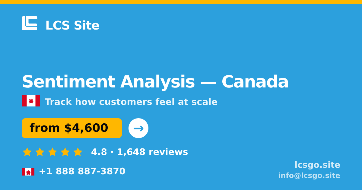Sentiment Analysis in Canada — from $4,600, rated 4.8/5 by 1648 clients. LCS Site.