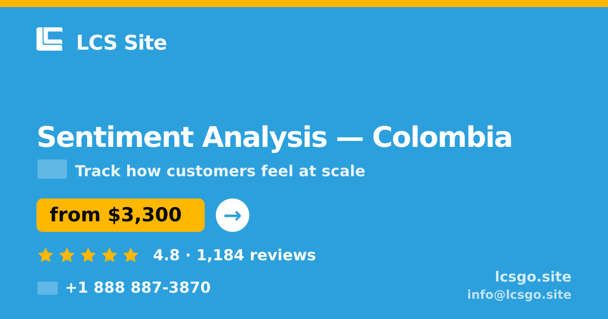 Sentiment Analysis in Colombia — from $3,300, rated 4.8/5 by 1184 clients. LCS Site.