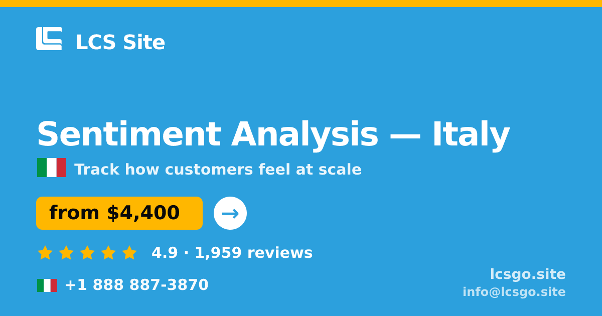 Sentiment Analysis in Italy — from $4,400, rated 4.9/5 by 1959 clients. LCS Site.