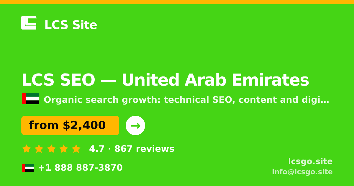 LCS SEO in United Arab Emirates — from $2,400/mo, rated 4.7/5 by 867 clients. LCS Site.