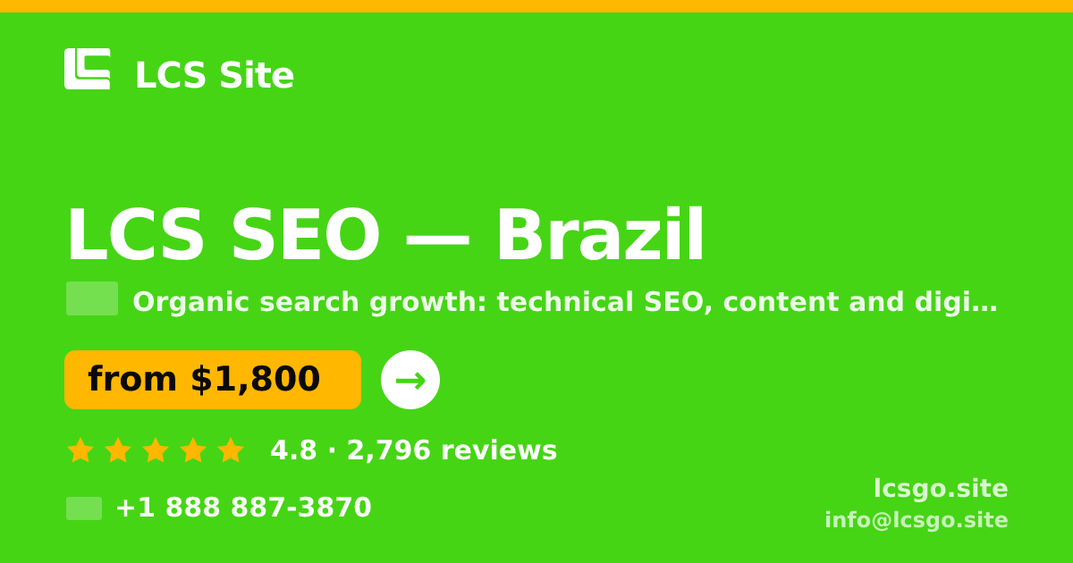 LCS SEO in Brazil — from $1,800/mo, rated 4.8/5 by 2796 clients. LCS Site.