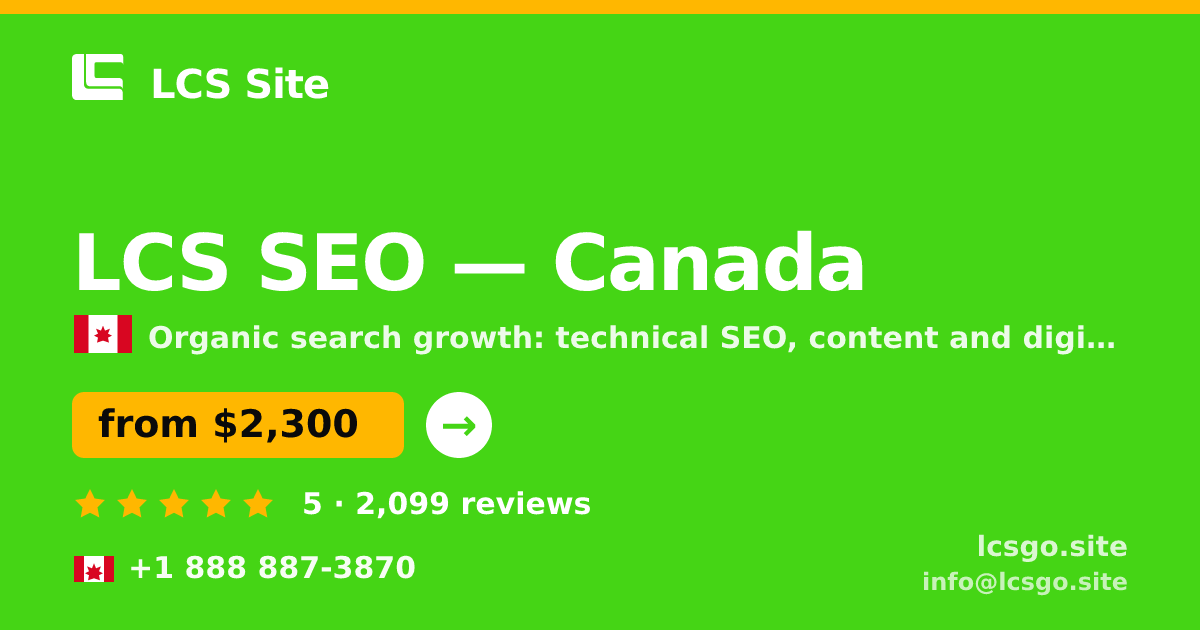 LCS SEO in Canada — from $2,300/mo, rated 5/5 by 2099 clients. LCS Site.